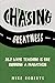 Chasing Greatness: 26.2 Ways Teaching Is Like Running a Marathon by Mike Roberts