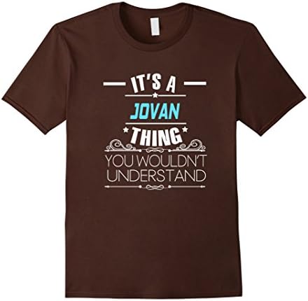 Mens It's A Jovan Thing, You Wouldn't Understand T Shirt Small Brown