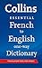 Collins French to English Essential (One Way) Dictionary (Collins Essential) (French Edition)