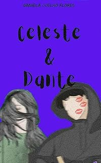 Livro Celeste & Dante
