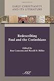 Redescribing Paul and the Corinthians (Early Christianity and Its Literature)
