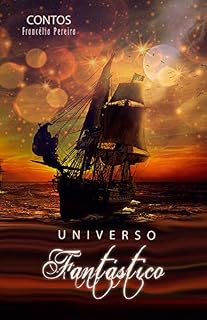 Livro Universo Fantástico: Contos