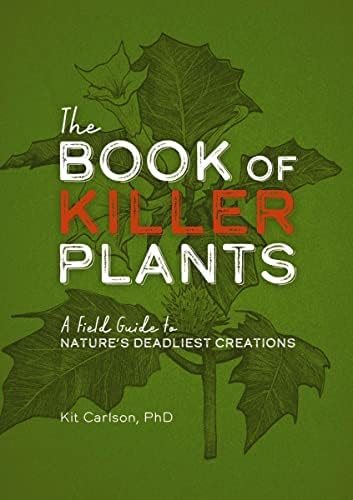 Wicked Plants: The Weed That Killed Lincoln's Mother and Other