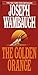 The Golden Orange: A Novel by Joseph Wambaugh