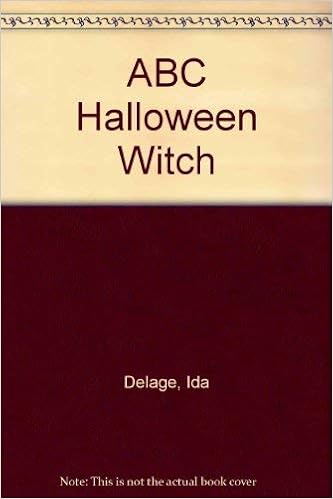 Amazon Com Abc Halloween Witch 9780811643535 Delage Ida Cunette Lou Books