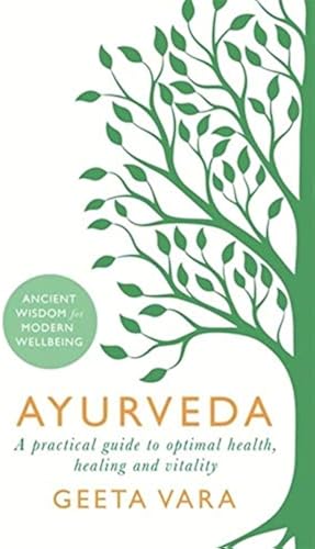 Download Ayurveda: Ancient wisdom for modern wellbeing PDF