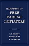 Handbook of Free Radical Initiators