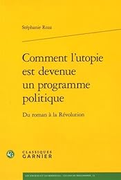 Comment l'utopie est devenue un programme politique