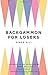 Backgammon for Losers: Out of print version by Simon Hill