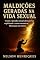 Livro Prisão Invisível: As Maldições que Nascem na Vida Sexual: Descubra como escolhas íntimas podem aprisionar sua alma e aprenda o caminho para a libertação total através do poder de Deus.