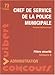 Chef de service de la police municipale (French Edition) by