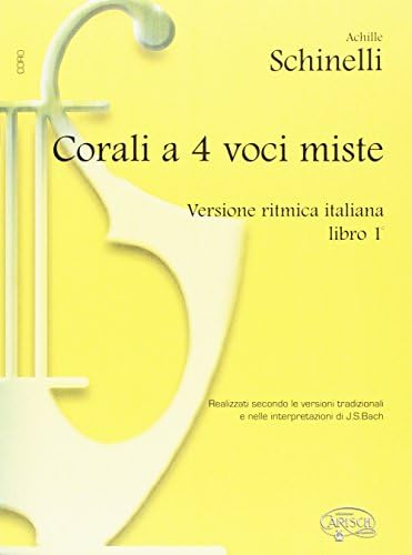 Corali a 4 Voci Miste, Versione Ritmica Italiana - Libro 1 Paperback – 8 April 2014