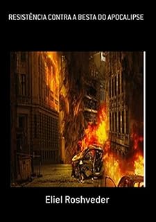 Livro ResistÊncia Contra A Besta Do Apocalipse