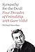 Sympathy for the Devil: Four Decades of Friendship with Gore Vidal