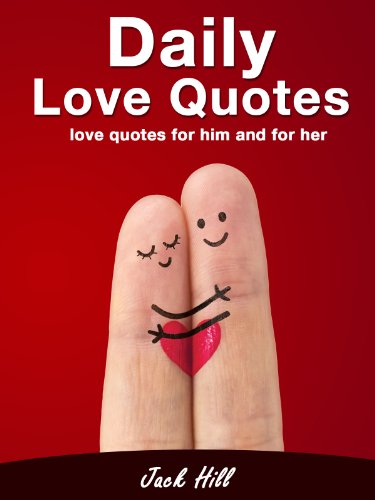 Daily Love Quotes Love Quotes For Him And For Her Kindle