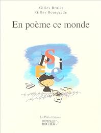 En poème ce monde