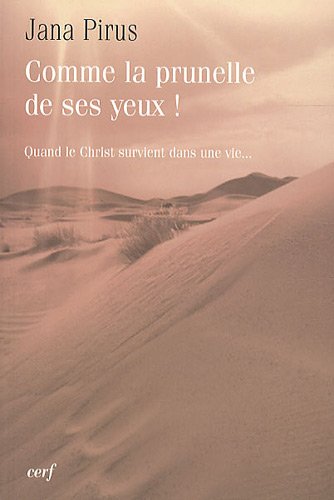 Comme la prunelle de ses yeux !