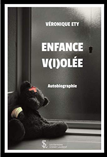 Enfance v(i)olée (French Edition) by Véronique Ety