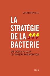 La  stratégie de la bactérie