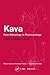 Kava: From Ethnology to Pharmacology (Medicinal and Aromatic Plants - Industrial Profiles)