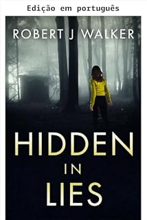 Livro Oculto entre mentiras: um envolvente thriller de mistério e sequestro em uma cidade pequena (Uma fascinante série de mistérios sobre sequestros Livro 61)