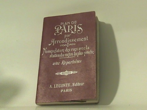 Guide Indicateur Des Rues De Paris Avec Les Stations Du Métropolitain Les Plus Proches. Autobus - Métro. Renseignements Utiles