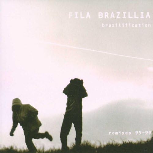 Brazilification: Remixes 95-99