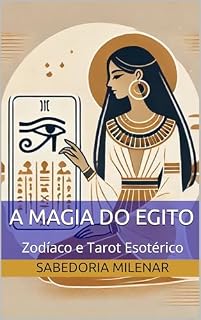 Livro A Magia do Egito: Zodíaco e Tarot Esotérico