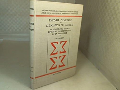 Download Théorie générale de l'équation de Mathieu et de quelques autres équations différentielles de la mécanique PDF