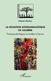La  situation sociolinguistique de l'Algérie