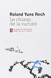 Le champ de la vacuité : L'enseignement de Maître Wanshi, Volume I by 