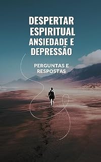 Livro Despertar Espiritual Ansiedade e Depressão