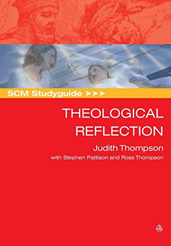 SCM Studyguide: Theological Reflection