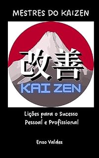 Livro Mestres do Kaizen: Lições para o Sucesso Pessoal e Profissional
