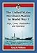 The United States Merchant Marine in World War I: Ships, Crews, Shipbuilders and Operators by Greg H. Williams