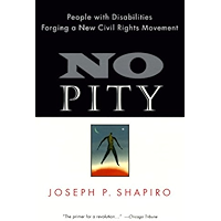 No Pity: People with Disabilities Forging a New Civil Rights Movement book cover