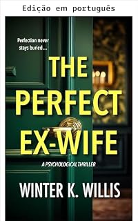 Livro A ex-esposa perfeita (Série A assistente)