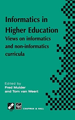 Informatics in Higher Education (IFIP Advances in Information and Communication Technology) Hardcover – Import, 31 May 1998