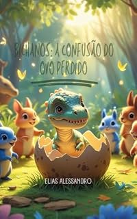 Livro Bichanos: A Confusão do Ovo Perdido