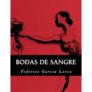 Bodas de Sangre (Spanish Edition)