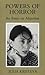 Powers of Horror: An Essay on Abjection (European Perspectives Series) by Julia Kristeva, Leon Roudiez