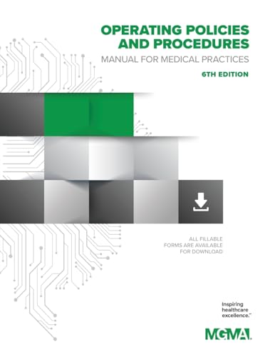 Operating Policies and Procedures Manual for Medical Practices