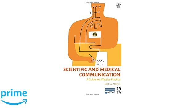Scientific And Medical Communication A Guide For Effective - 