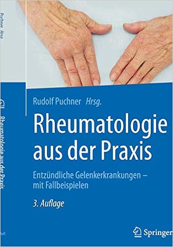 Rheumatologie Aus Der Praxis Entzundliche Gelenkerkrankungen Mit Fallbeispielen Amazon De Puchner Rudolf Bucher