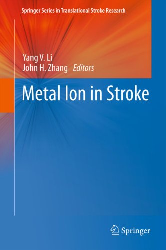 Metal Ion in Stroke (Springer Series in Translational Stroke Research) by Springer