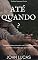 Livro Até Quando? (Pequenos Contos)