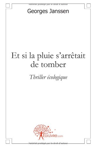 Et si la pluie s'arrêtait de tomber ?