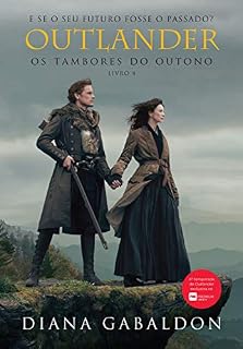 Livro Outlander, os Tambores do outono
