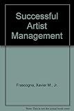 Successful Artist Management by 