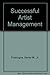 Successful Artist Management by 